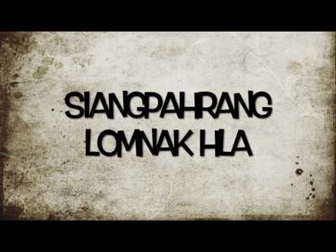 SIANGPAHRANG LOMNAK HLA-PRAISE&WORSHIP(LAIHLA)