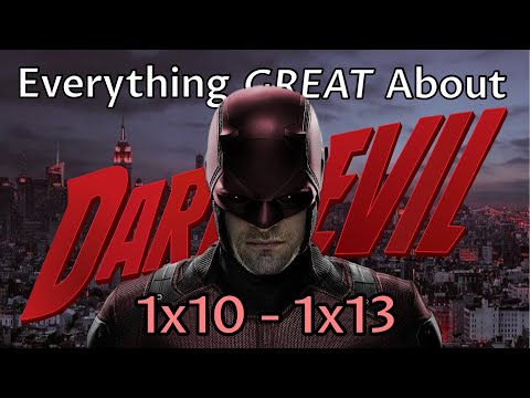 Everything GREAT About Daredevil! (S1 E10-13)
