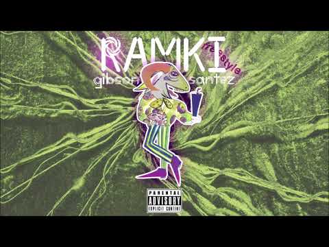 GIBSON, SANTEZ "RAMKI" freestyle