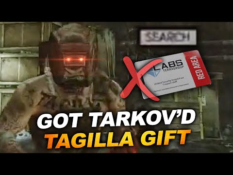 Tagilla's Gift - Defitinition of GOT TARKOV'D #14
