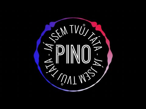 PINO | Já jsem tvůj táta