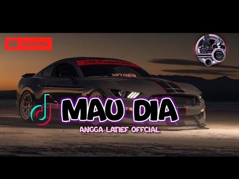 GUAR KOMPLEX - MAU DIA REMIX - (Tik Tok Viral ) || ANGGA LATIEF OFFICIAL 2023🌴