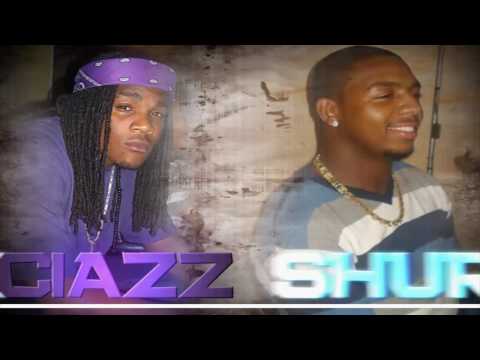 CiazZ ft Shuri-''Whaddup''