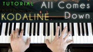 Kodaline - All Comes Down (piano tutorial &amp; cover)