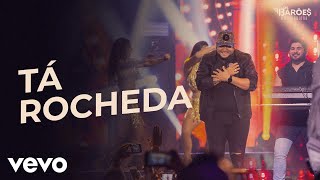 Download lagu Os Barões da Pisadinha - Tá Rocheda (Ao Vivo) mp3