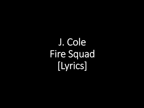 J  Cole - Fire Squad  [Lyrics]