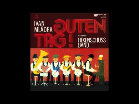 Ivan Mládek - Das Mädchen aus Supermarket (Děvče ze samoobsluhy)