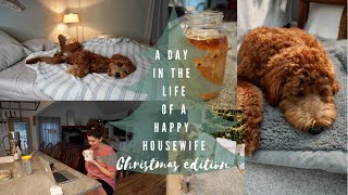 A DAY IN THE LIFE OF A HAPPY HOUSEWIFE|Christmas Edition