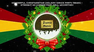 Wonderful Christmastime (Holiday Dance Party Remix) - Straight No Chaser feat. Paul McCartney