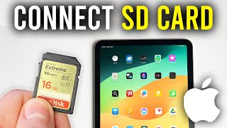How To Connect SD Card To iPad & Move Photos / Videos - Full Guide