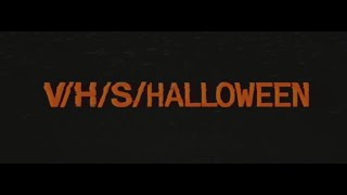 V/H/S/HALLOWEEN 2025 Official Trailer HD Horror