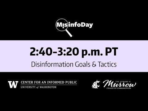 MisinfoDay: Disinformation Goals & Tactics