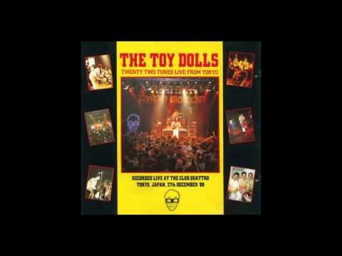 TOY DOLLS - Twenty Two Tunes From Tokyo [FULL ALBUM]