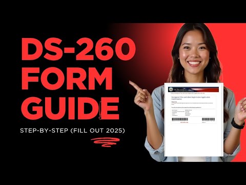 Step-by-Step Guide on How to Fill Out  DS-260 Form Online 2025 CR1-IR1 Spouse Visa #DS-260 #usvisa