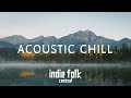 Acoustic Chill Soft Indie Folk Playlist Vol 4 50 Tracks