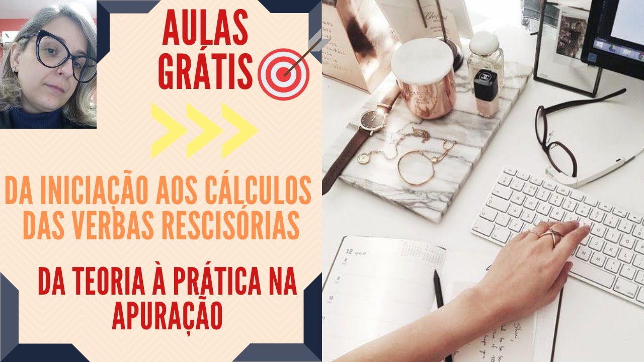 INICIAÇÃO AOS CÁLCULOS TRABALHISTAS - VERBAS RESCISÓRIAS/ Da Teoria à Prática na apuração de valores
