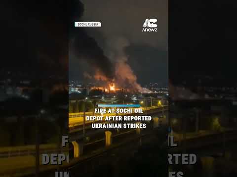 Fire at Sochi oil depot after reported Ukrainian strikes