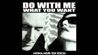 Mona Mur & En Esch - Flesh & Blood