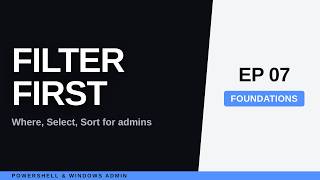 PowerShell Where-Object: Filter, Select, and Sort Like an Admin