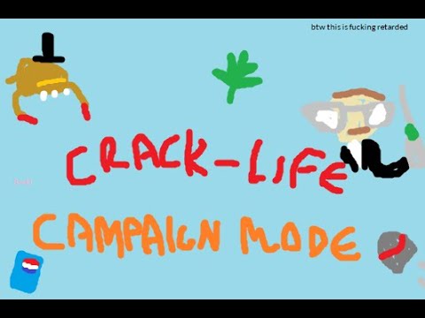 Crack-Life: Campaign Mode (full playthrough)