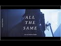 All The Same