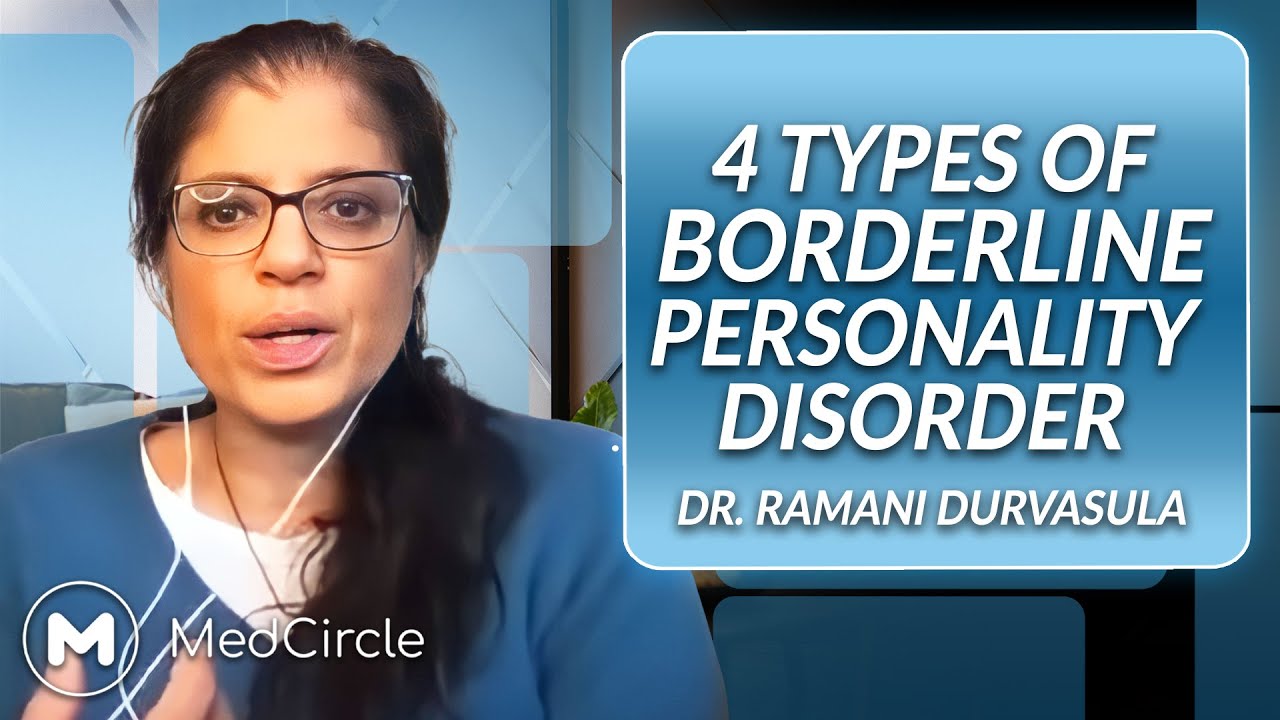 4 Types of Borderline Personality Disorder