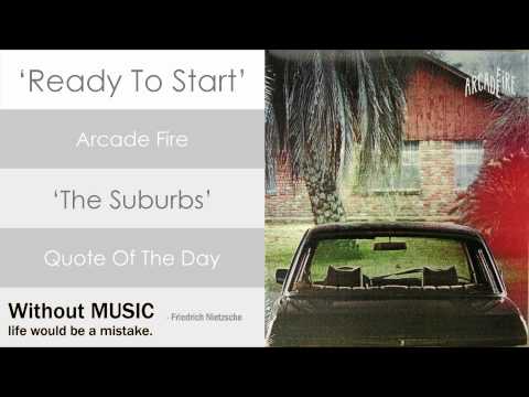 Arcade Fire - Ready To Start