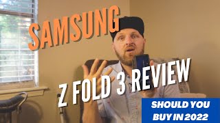 Is The Samsung Galaxy Z Fold 3 Worth It in 2022 / 6 Month Review