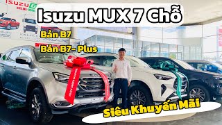 Isuzu 7 Chỗ MUX | Giá xe Isuzu MUX 7 Chỗ | Giá MUX bản B7 Plus và Giá MUX bản B7
