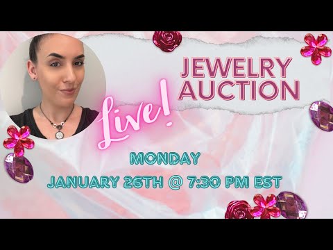 LIVE Jewelry Auction! Tuesday 1/27 @ 7:30pm EST