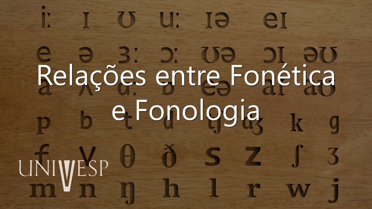 Introdução à Fonética e à Fonologia - Relações entre Fonética e Fonologia