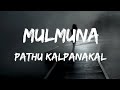 Mulmuna Song LYRICSVideo SJ LYRICS 10 Kalpanakal Meera Jasmine Anoop Menon Mithun Eshwar