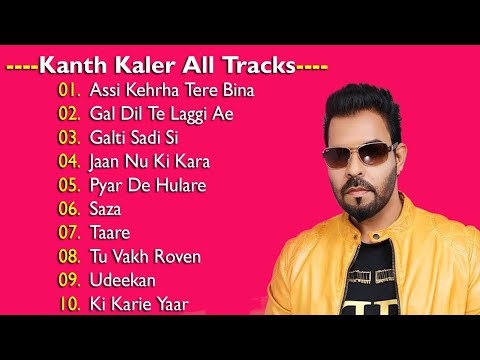 Best of Kanth Kaler Old Nostalgia | Best Songs Of Kanth Kaler | Kanth Kaler All Sad Tracks Jukebox
