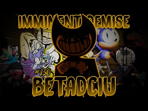 Imminent Demise; BETADCIU 💜 | Indie Cross; BETADCIU Mega Compilation