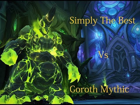 Simply The Best Vs Goroth Mythic - Retribution Paladin PoV