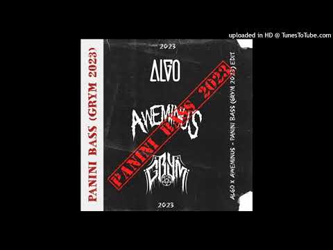 Algo x Aweminus - Panini Bass (Grym Edit)