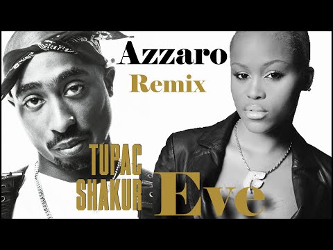 2Pac remix  feat eve - Butterflies 2022 (Azzaro Remix)