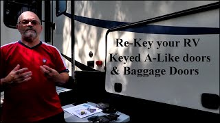 RE-Key your RV, Now Keyed A Like-Main & All Baggage Doors