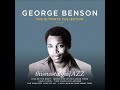 GEORGE BENSON ~ THIS IS ALL I ASK / DON'T LET ME BE LONELY TONIGHT - 1979