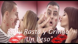 Baby Rasta y Gringo - Un Beso (Video Lyrics 2015)