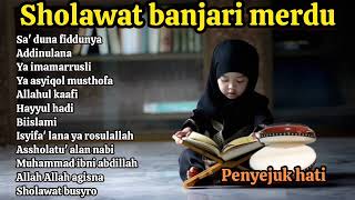 Download lagu SHOLAWAT BANJARI - SA' DUNA FIDDUNYA  | SHOLAWAT NABI MERDU FULL ALBUM mp3