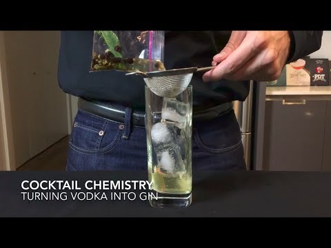 Advanced Techniques - Turning Vodka Into Gin