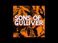 SONS OF GULLIVER Sons Of Gulliver Full Album 2024