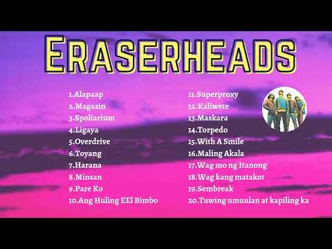 The Eraserheads Nonstop Songs - Best OPM Tagalog Love Songs Playlist