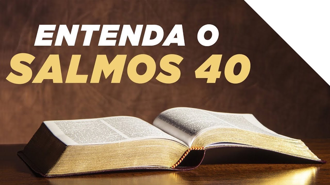 O LOUVOR AO SENHOR | Salmos 40 | Palavras de Deus | Lamartine Posella