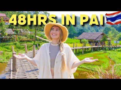 48hrs in PAI  - What To Do in Northern Thailand's Hidden Gem, Pai ✨