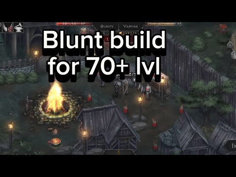 Vampire's Fall Origin: Blunt build for 70lvl+