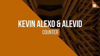 Kevin Alexo &amp; Alevid - Counter [FREE DOWNLOAD]