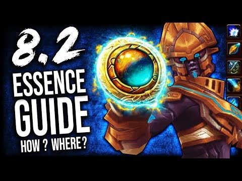 BFA ESSENCE GUIDE for Patch 8.2 (Heart of Azeroth Essences)