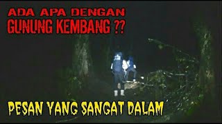 Download lagu Sisi Lain Gunung Kembang [Final] : Eksplorasi Hutan Gunung Kembang mp3